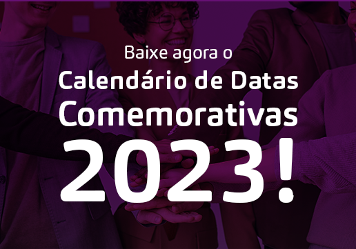 Calendário de Datas Comemorativas 2023 para e-commerce 
