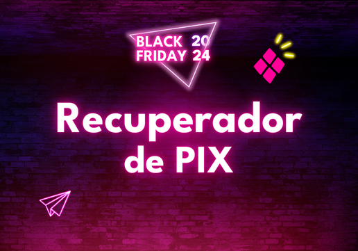 Recuperador de PIX! Envie Whatsapp, SMS e ou E-mails para recuperar os pedidos por PIX que não NÃO PAGOS!